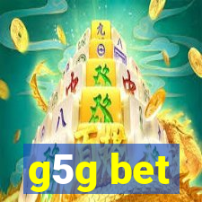 g5g bet